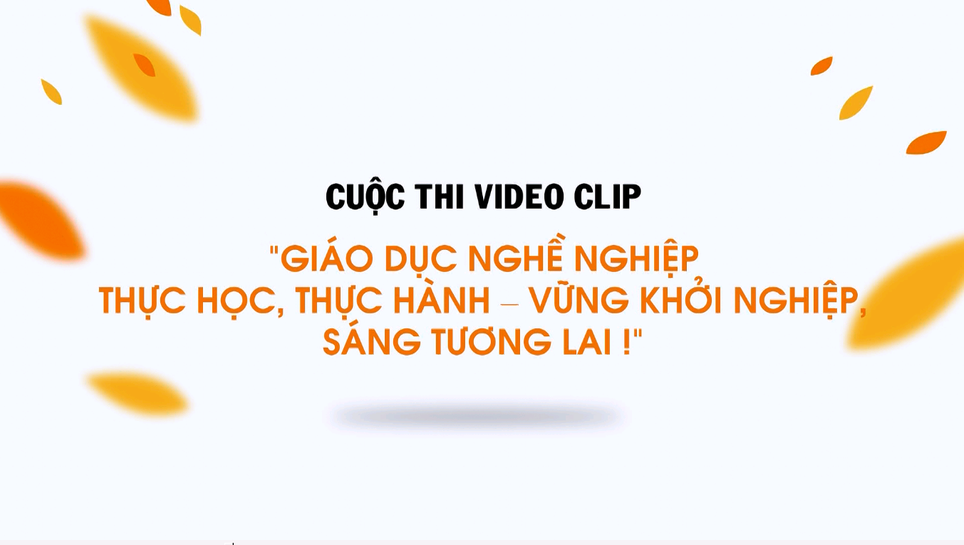 Cuộc thi Video clip về Giáo dục nghề nghiệp