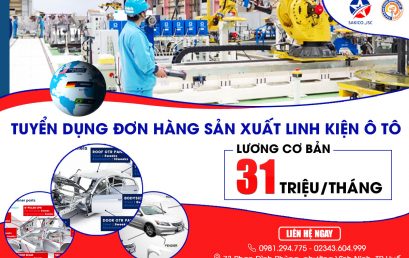 Đơn hàng “Sản xuất linh kiện ô tô” đi làm việc tại Nhật Bản
