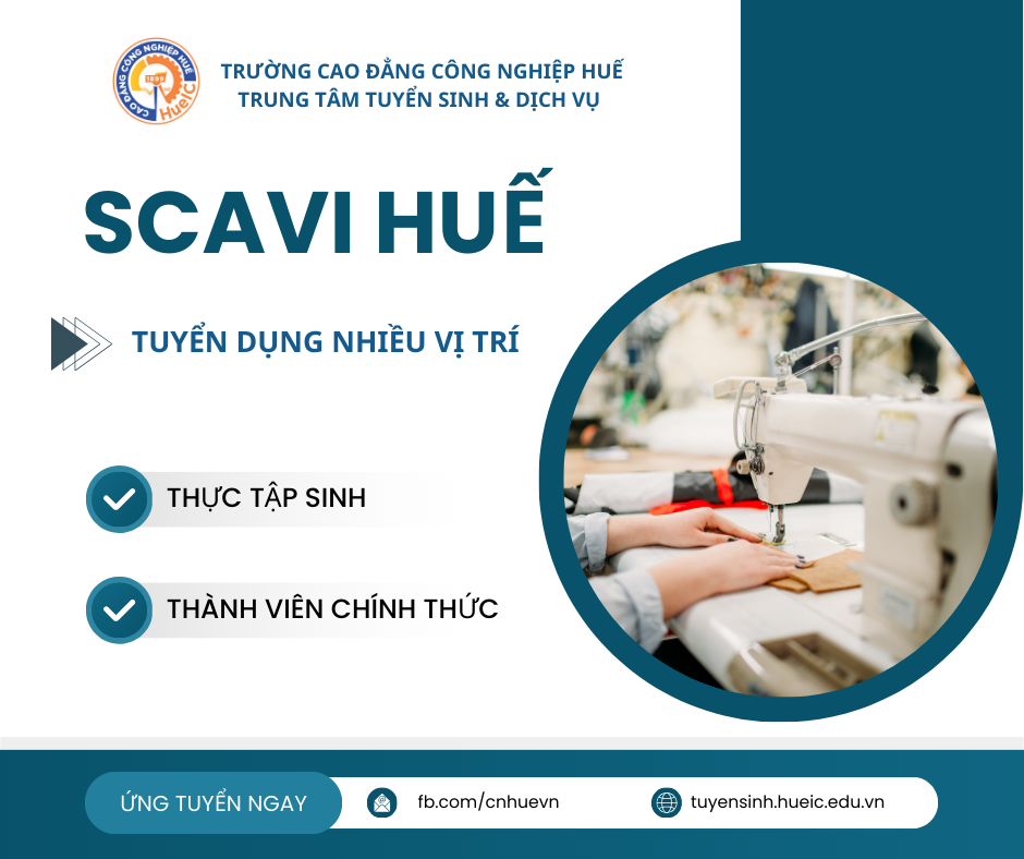 CÔNG TY SCAVI HUẾ TUYỂN DỤNG THỰC TẬP SINH VÀ NHÂN VIÊN NHIỀU VỊ TRÍ