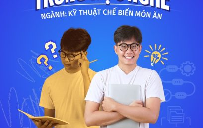 GIỚI THIỆU HỆ TRUNG HỌC NGHỀ (THN) – NGÀNH KỸ THUẬT CHẾ BIẾN MÓN ĂN