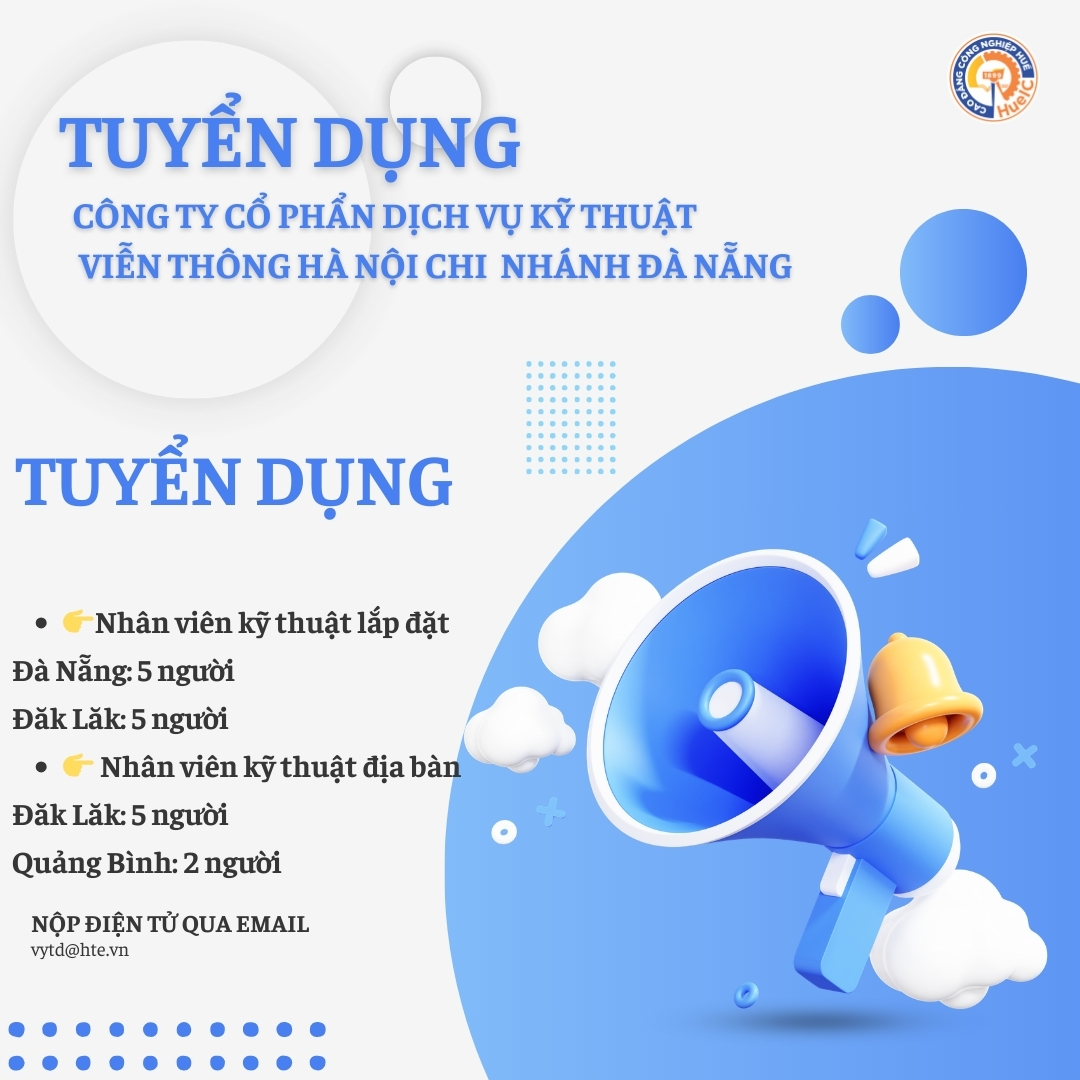 CÔNG TY CP DỊCH VỤ KỸ THUẬT VIỄN THÔNG HÀ NỘI CHI NHÁNH ĐÀ NẴNG TUYỂN DỤNG NHÂN VIÊN