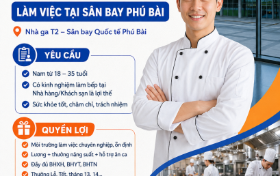 [Tuyển Dụng 2026] Taseco Đà Nẵng Tuyển Nhân Viên Bếp Tại Sân Bay Phú Bài – Thu Nhập Hấp Dẫn